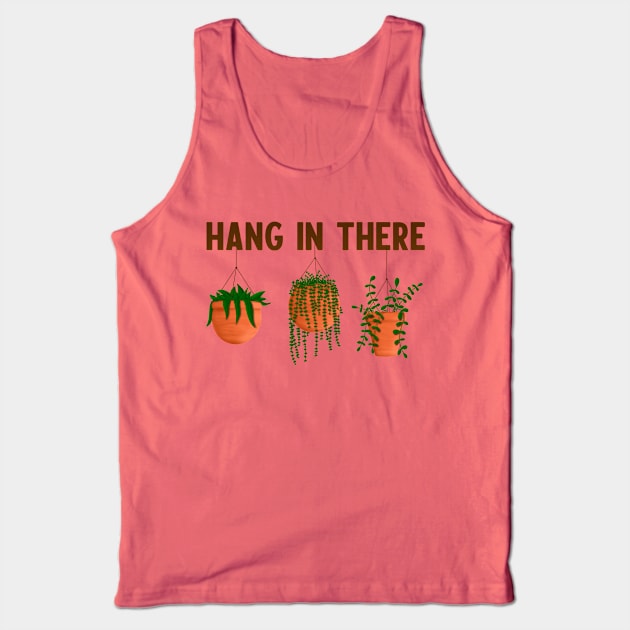 Hang In There Tank Top by Ratatosk